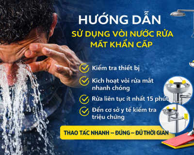 Hướng dẫn sử dụng vòi nước rửa mắt khẩn cấp cho người dùng